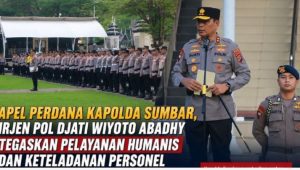 Kapolda Sumbar Irjen Pol Djati Wiyoto Abadhy Pimpin Apel Perdana, Layani Masyarakat dengan Humanis